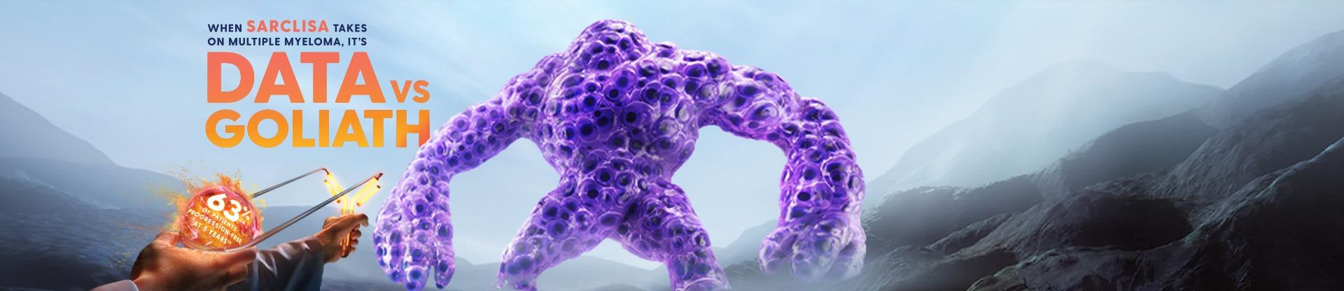 When Sarclisa takes on multiple Myeloma, it's Data vs Goliath. Challenge your anti-CD38 expectations