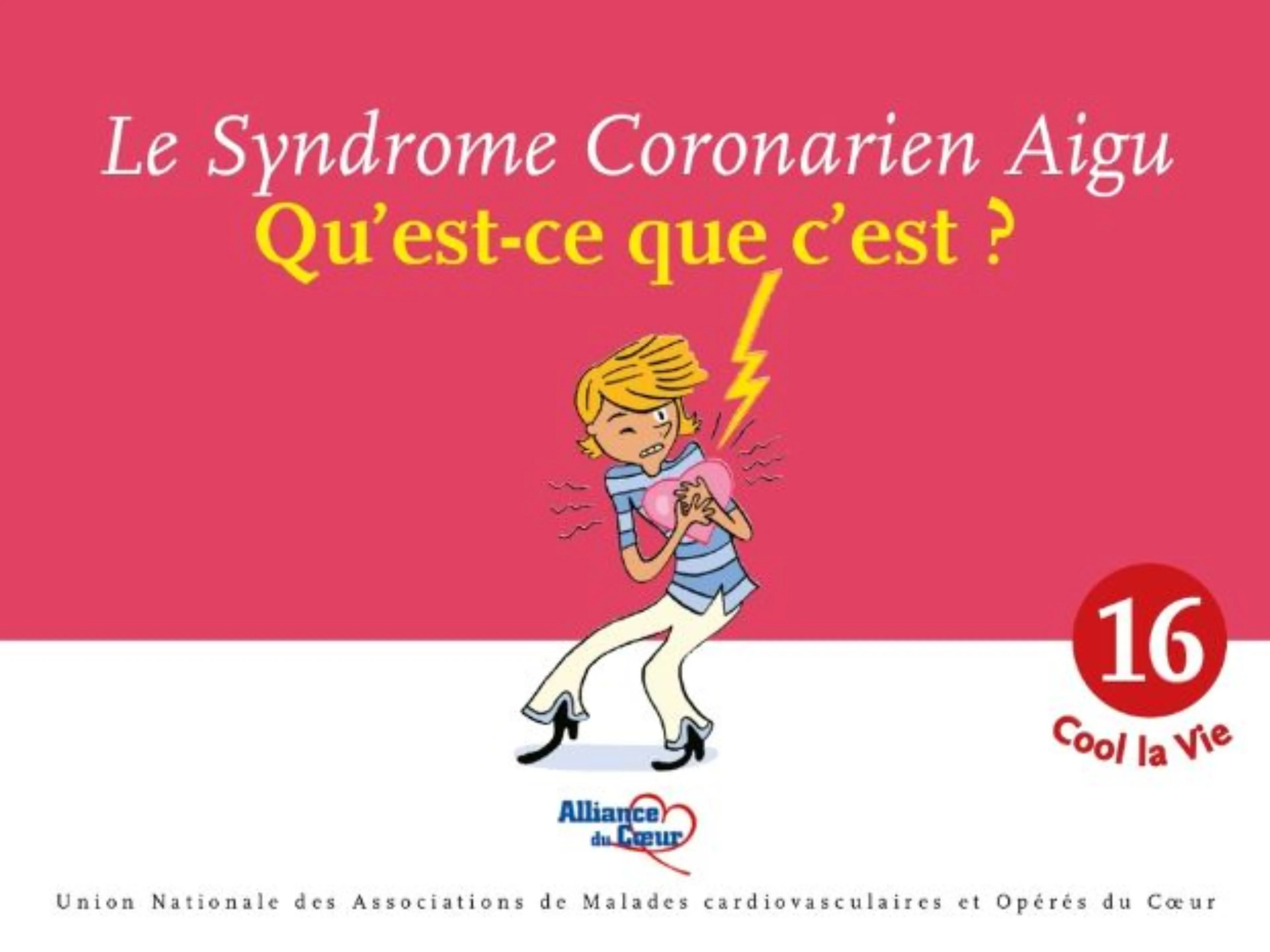 Brochure patient qu’est ce que c’est le syndrome coronarien aigu ?