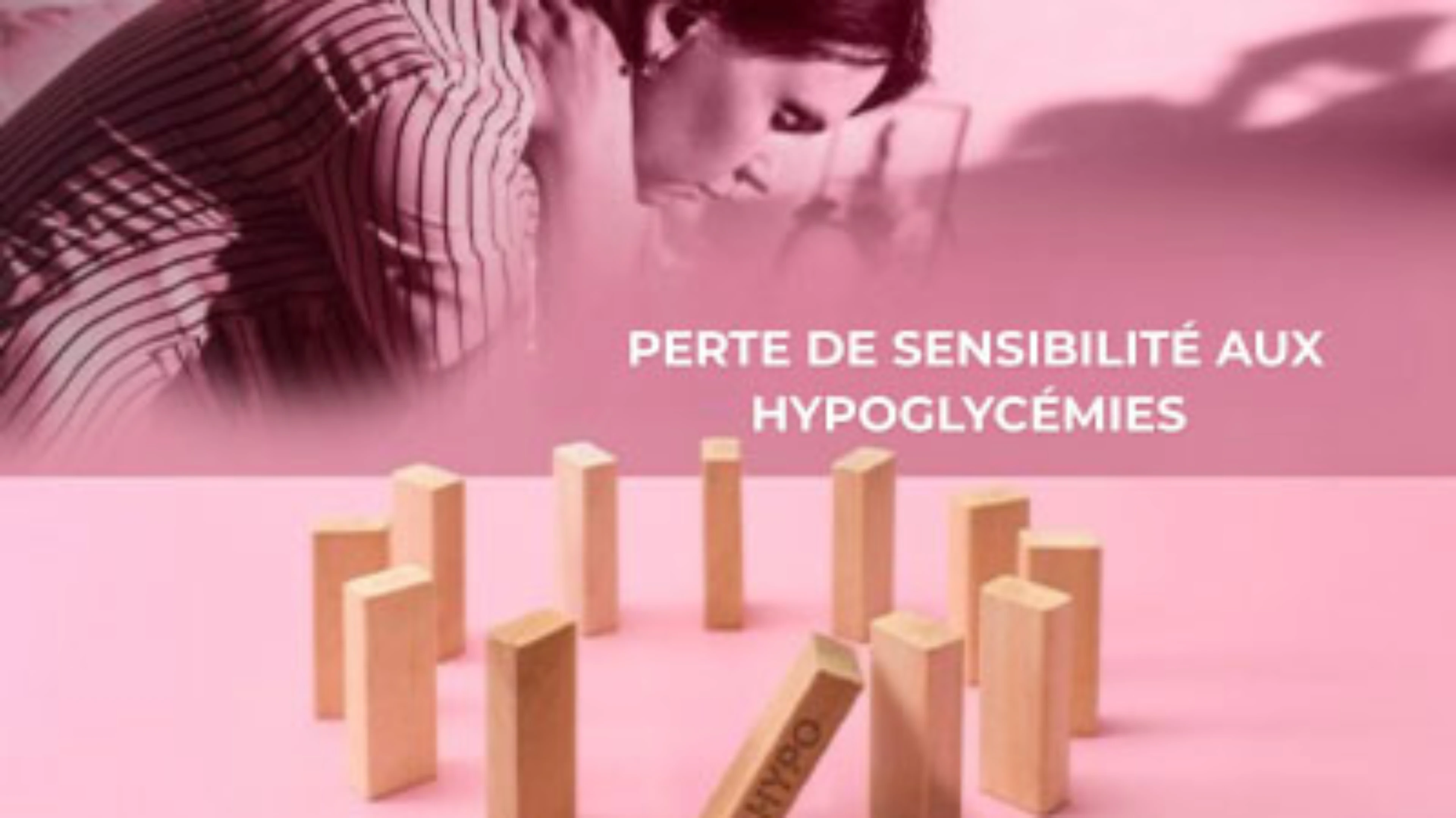 Perte de sensibilité aux hypoglycémies