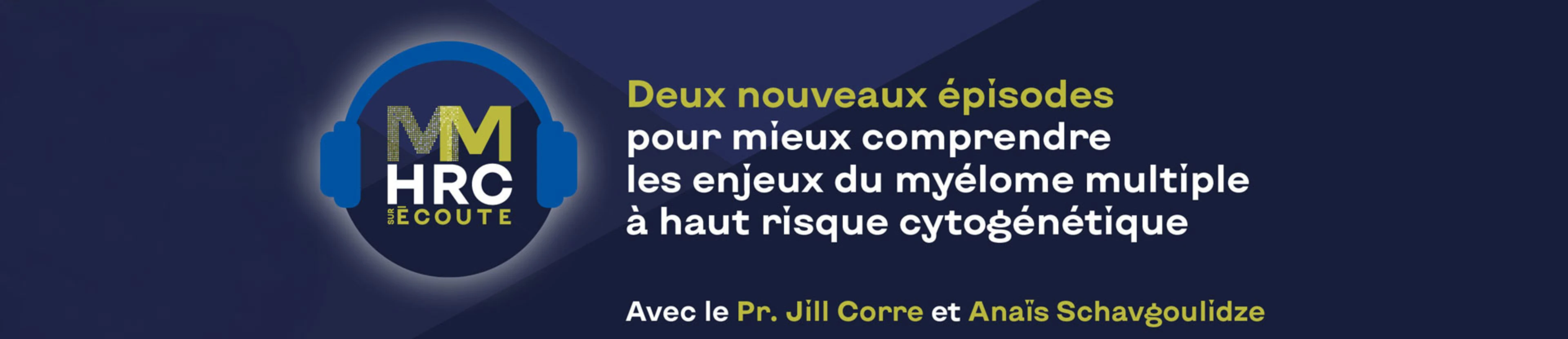 Deux nouveaux épisodes pour mieux comprendre les enjeux du myélome multiple à haut risqué cytogénétique. Avec le Pr. Jill Corre et Anaïs Schavgoulidze.
