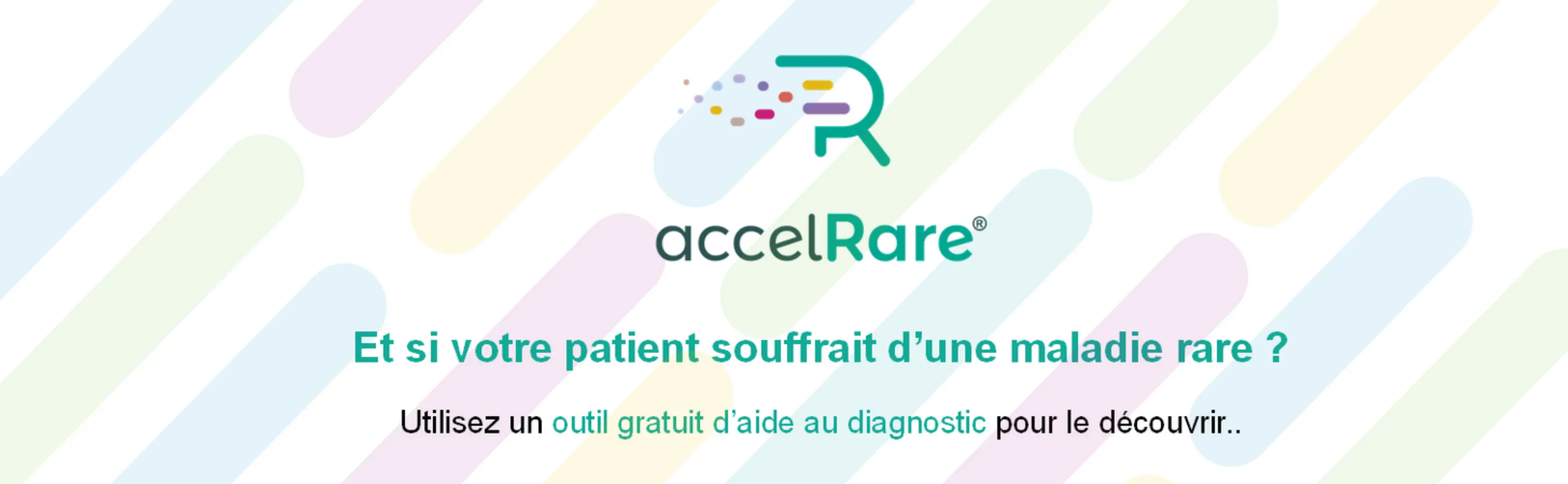 accelRare, et si votre patient soufrfait d'une maladie rare ? Utilisez un outil gratuit d'aide au diagnostic pour le découvrir.