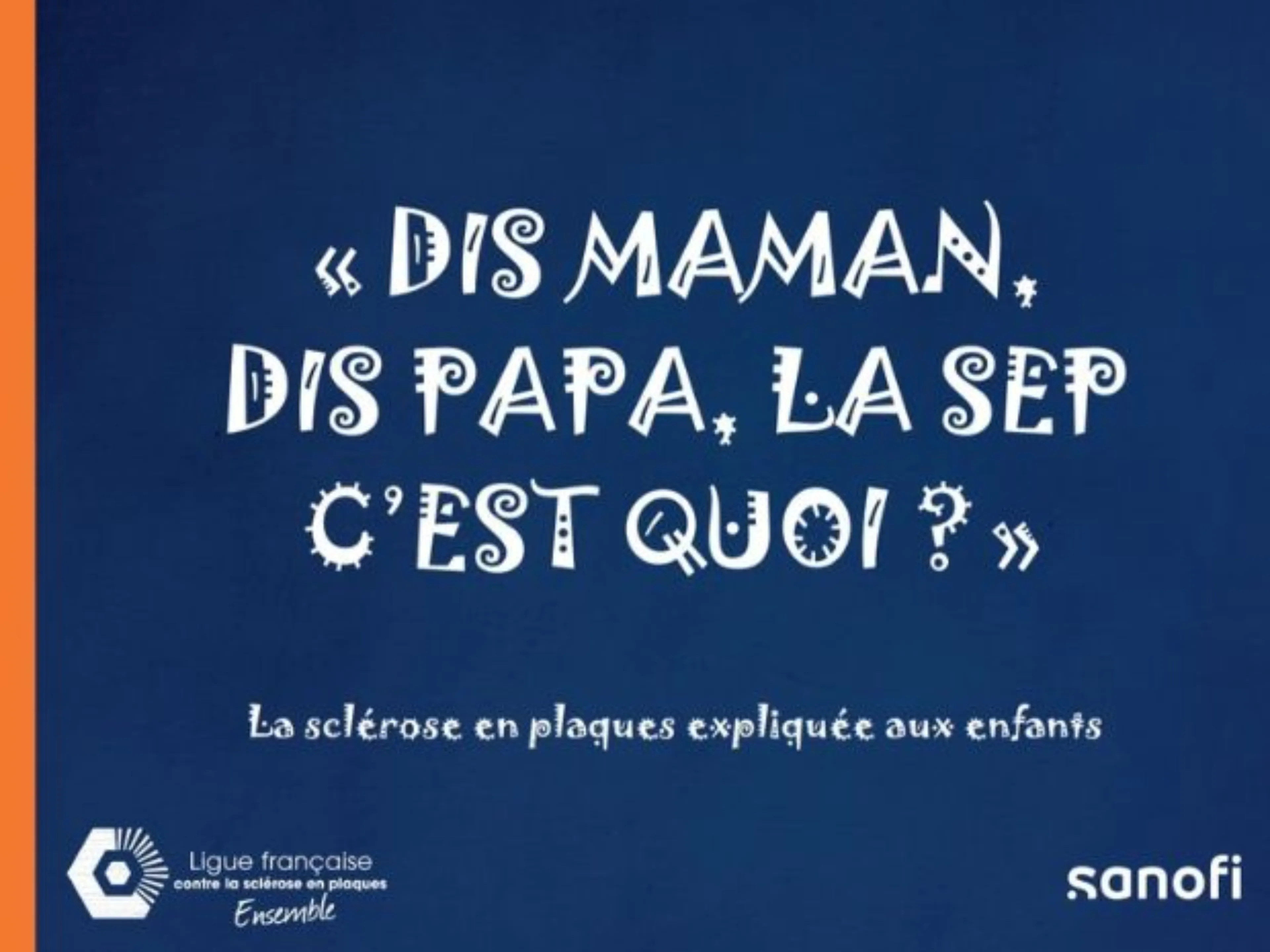 Cet outil permet d’expliquer ce qu’est la sclérose en plaques et communiquer sur la maladie, aux enfants de 7 à 13 ans.