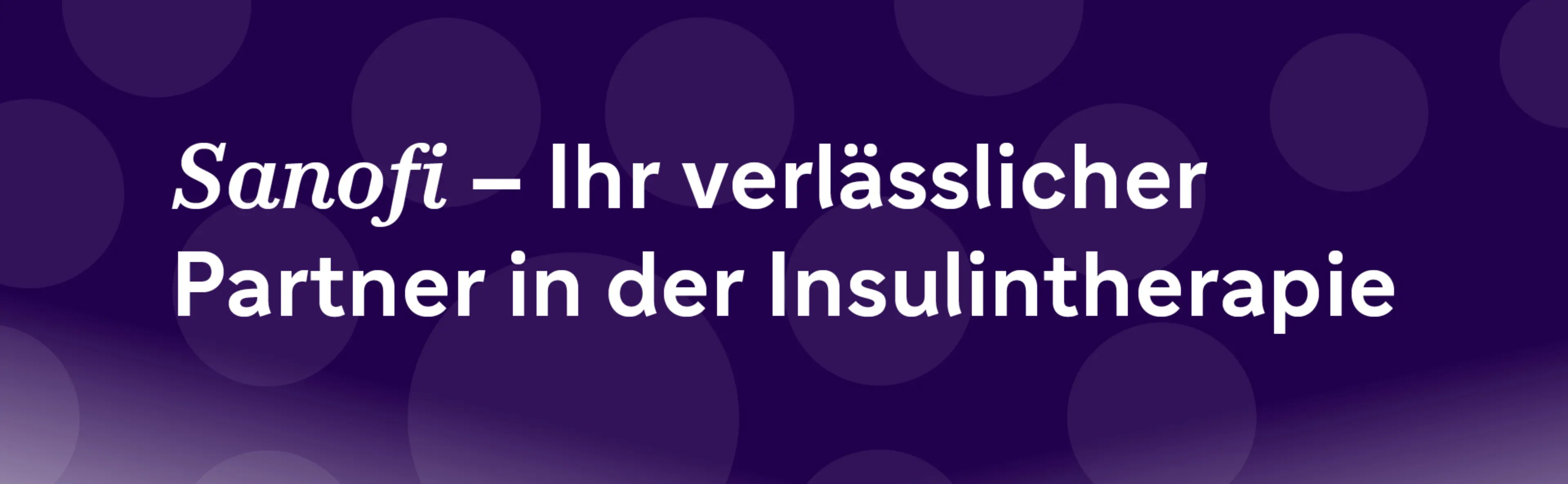 Banner: Sanofi – Ihr verlässlicher Partner in der Insulintherapie