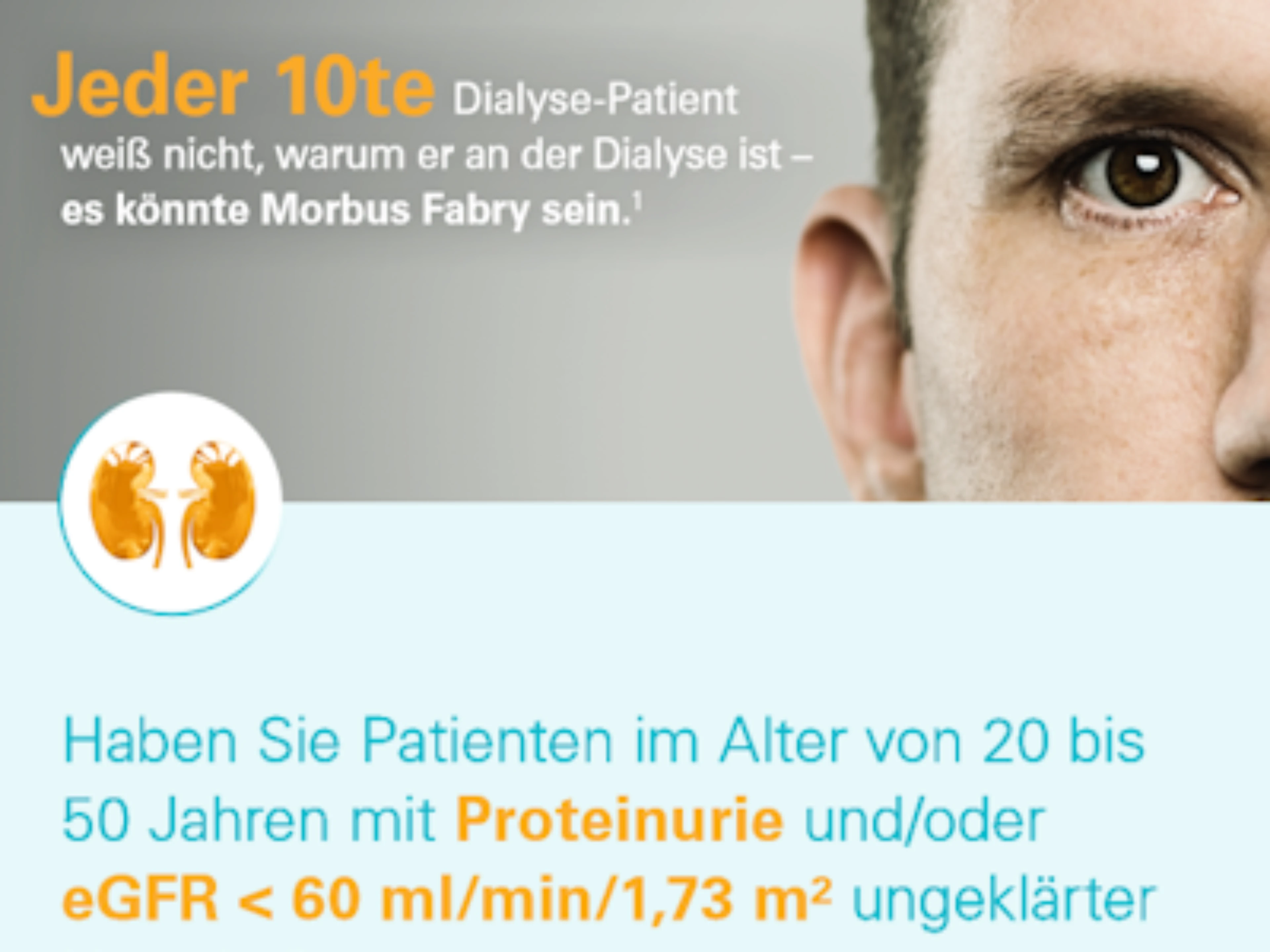 Halbes Gesicht eines Mannes mit braunem Auge, daneben Text zu Dialysepatienten und Morbus Fabry