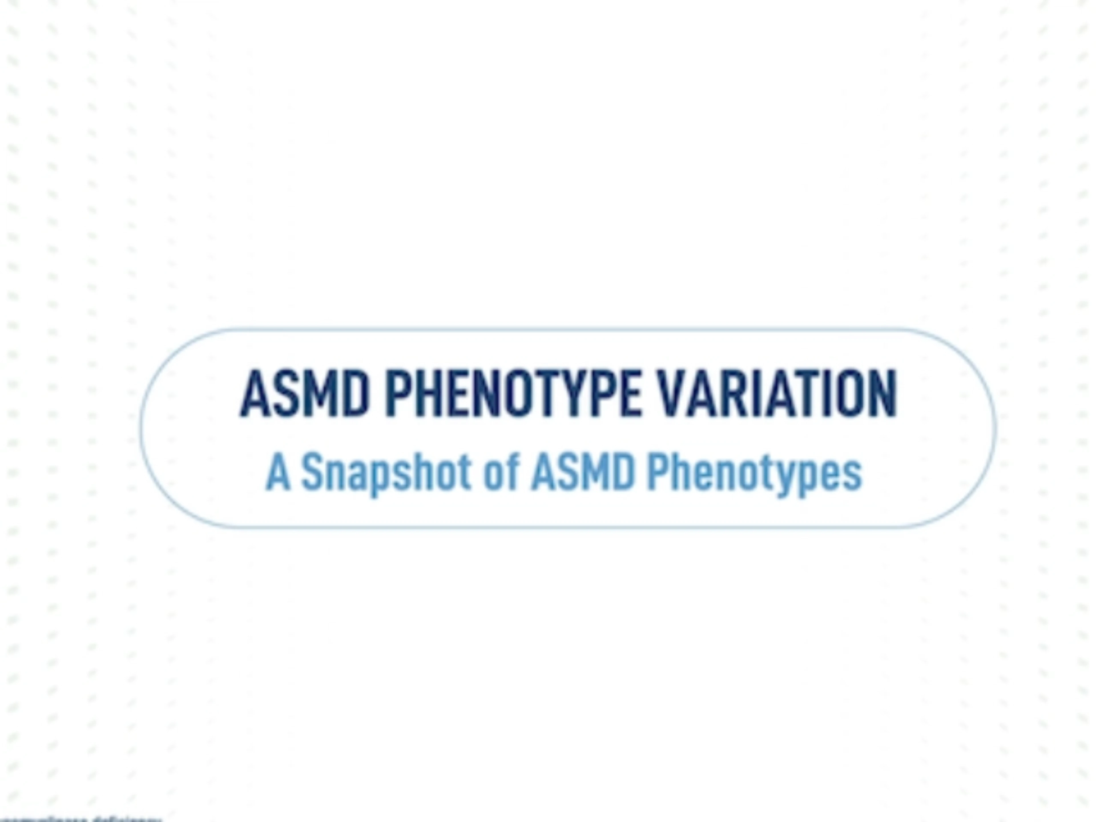 ASMD Phenotypes