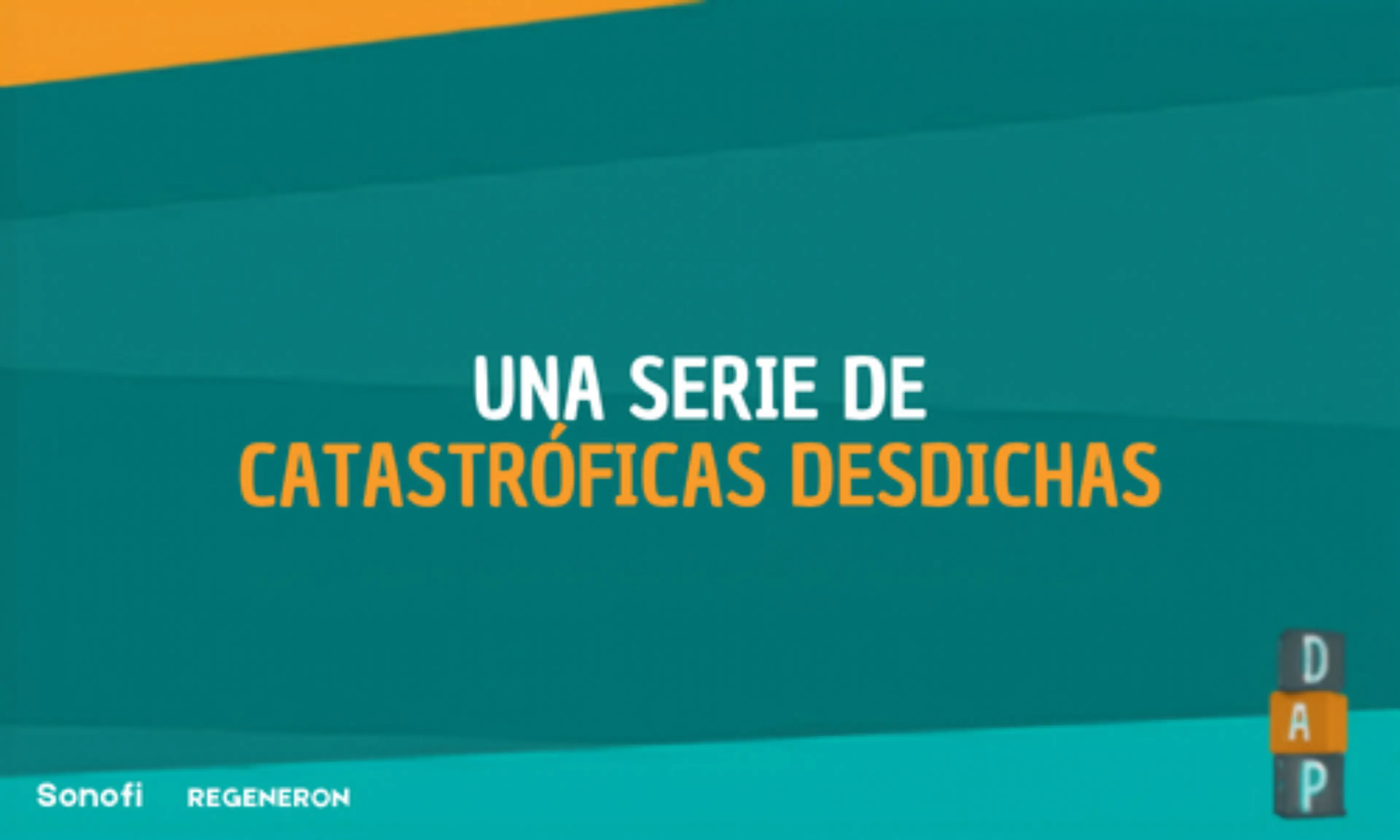 Una serie de catastróficas desdichas DAP
