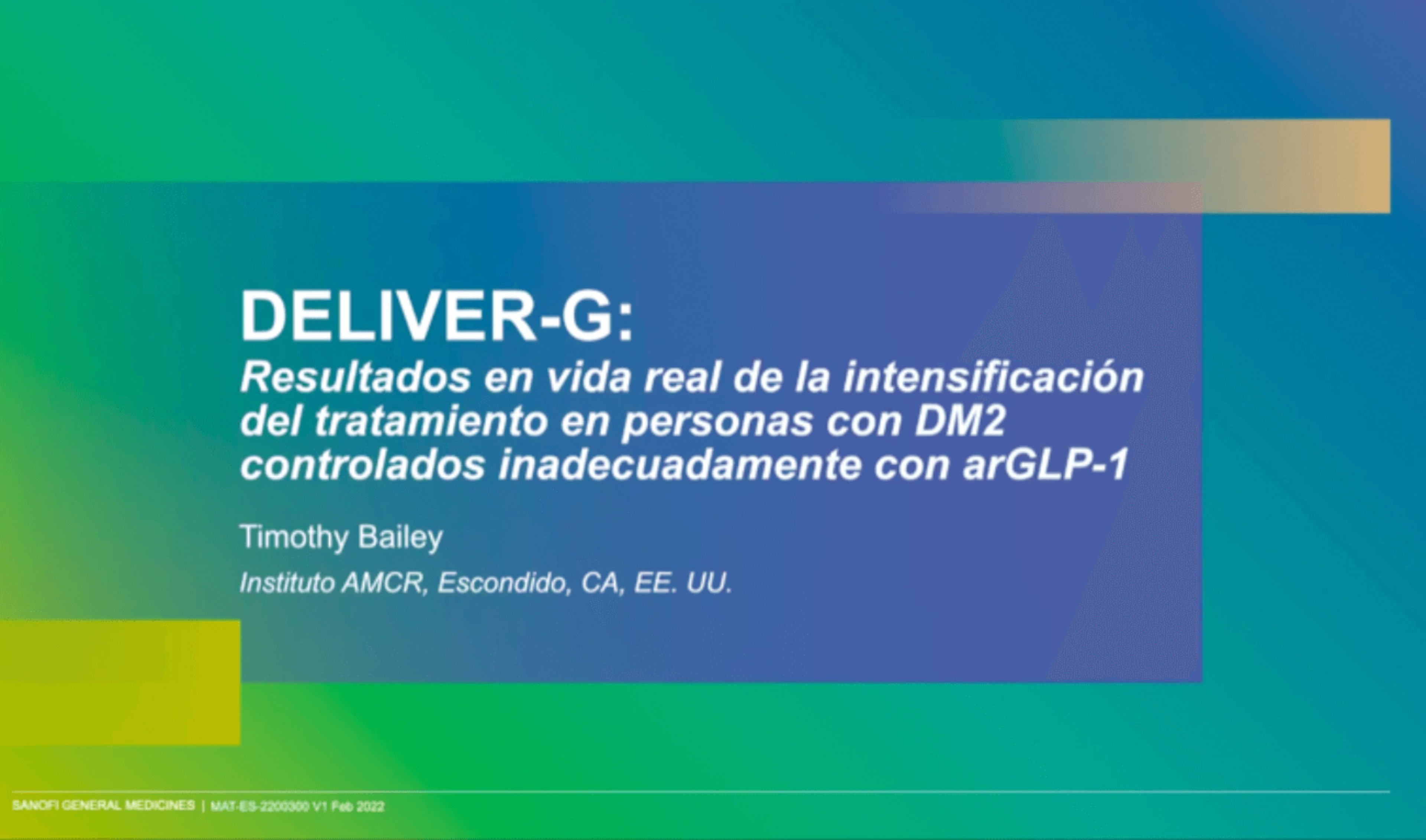 Estudio DELIVER-G Evidencia de la intensificación del tratamiento con Toujeo® en pacientes con DM2 con arGLP-1
