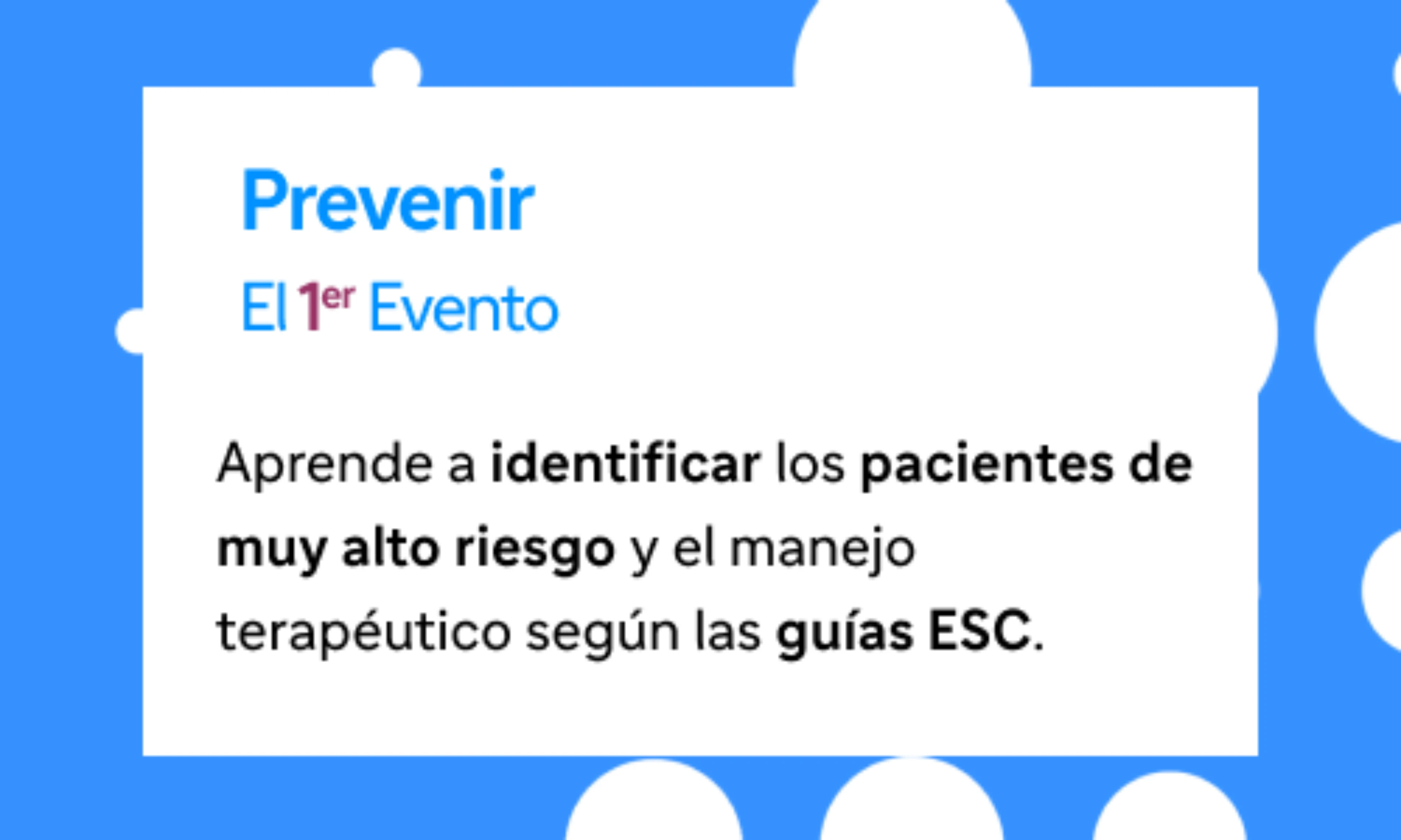 Aprende a identificar los pacientes de muy alto riesgo y el manejo terapéutico según las guías ESC. 