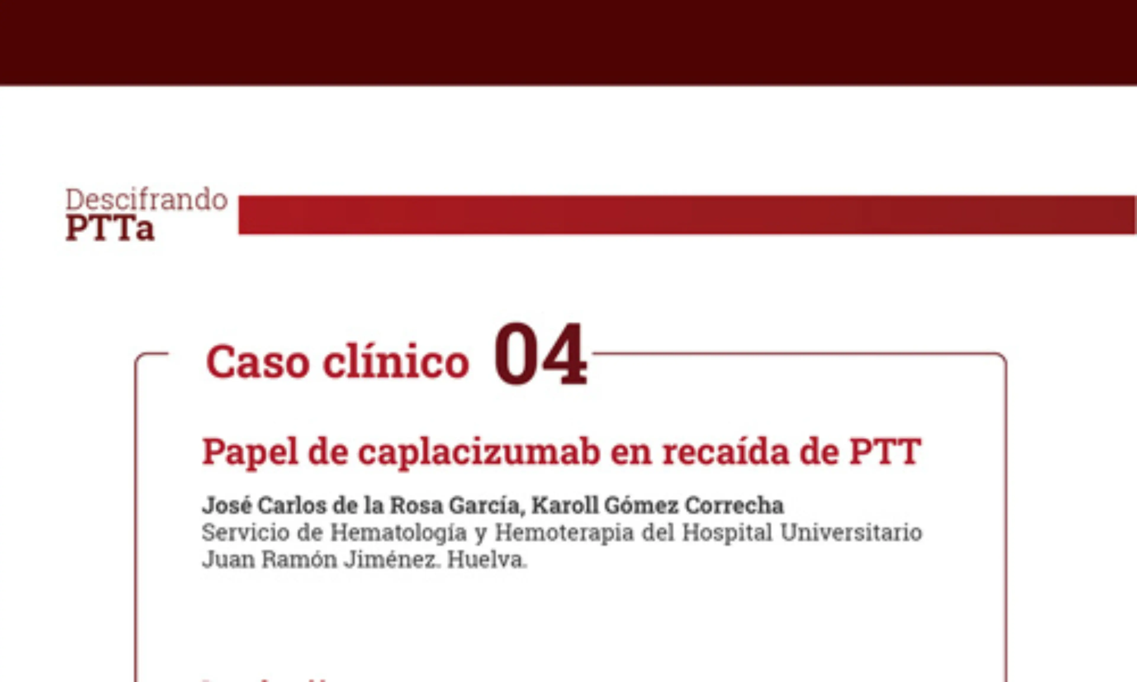 Caso clínico | Papel de caplacizumab en recaída de PTT