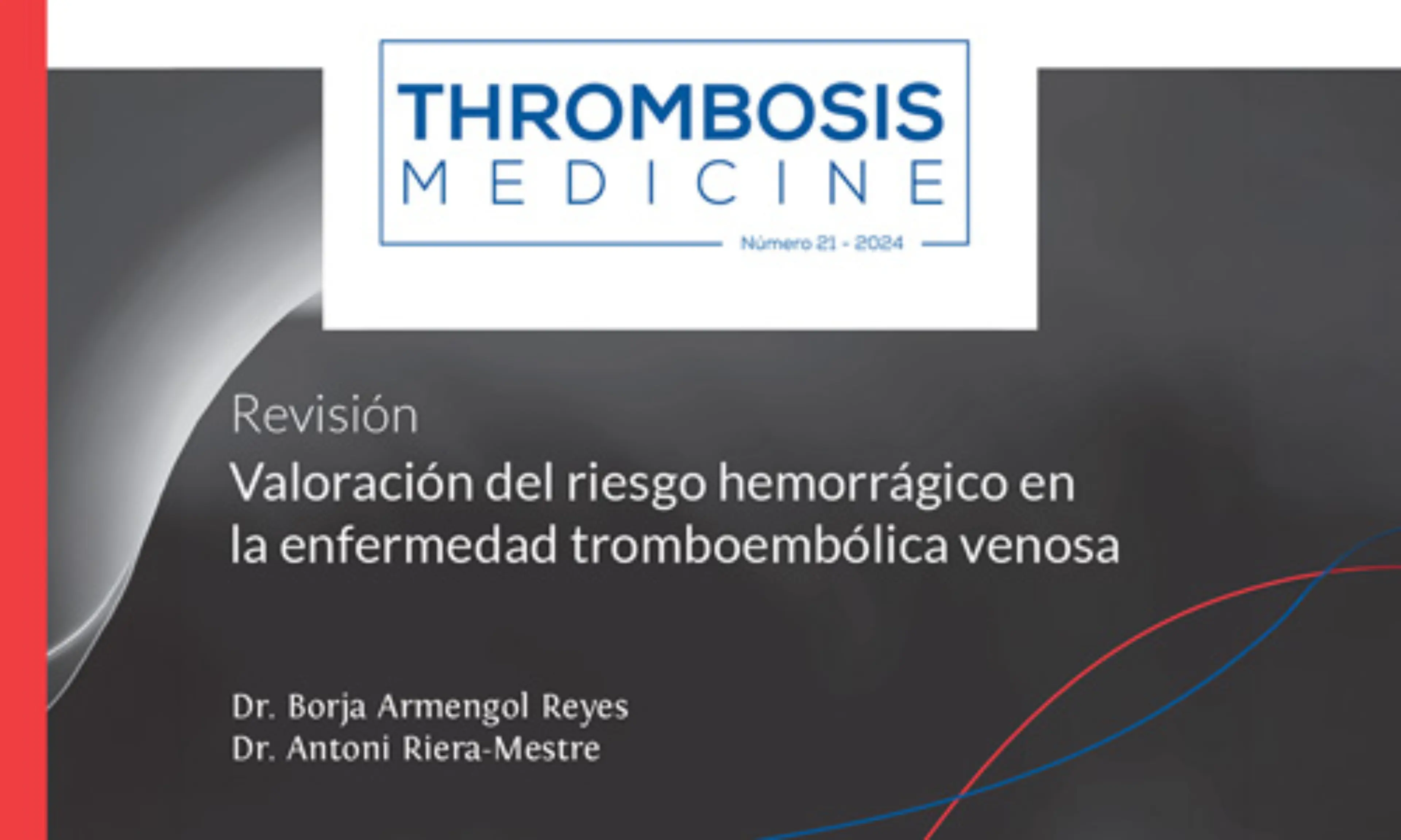 Esta revisión tiene por objetivo principal el analizis de la evidencia disponible sobre el riesgo hemorrágico en la ETV.