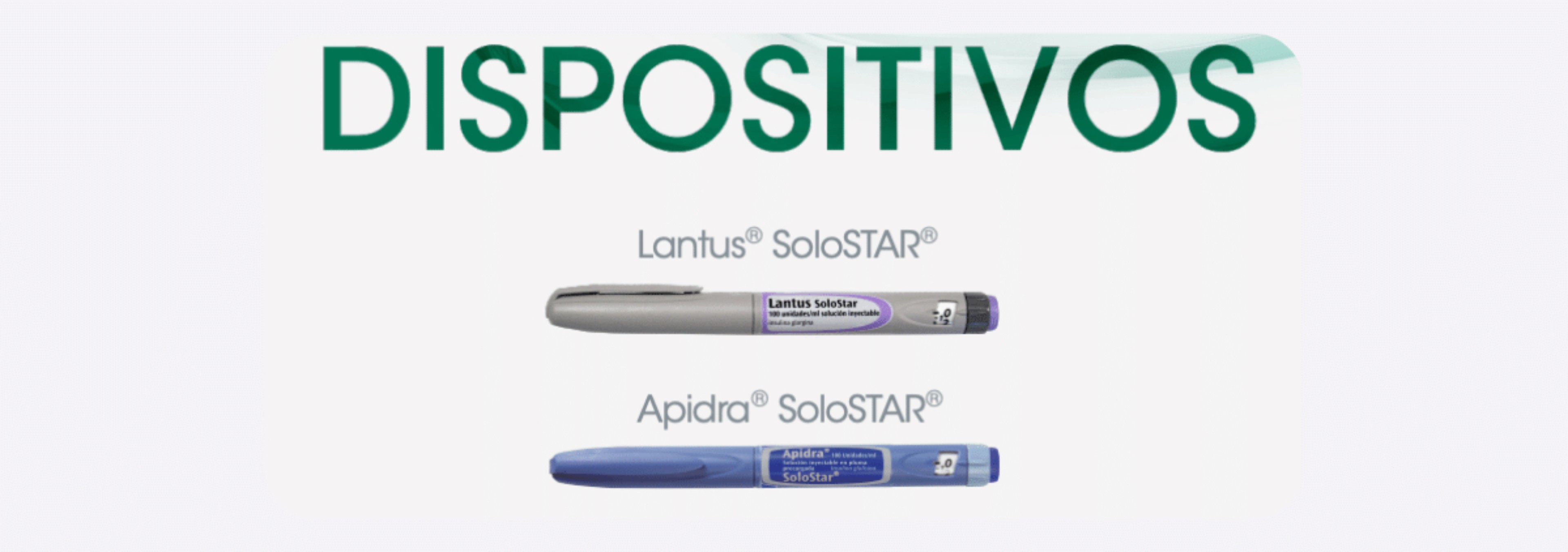 Guía de uso de Lantus® SoloStar® y Apidra® SoloStar®