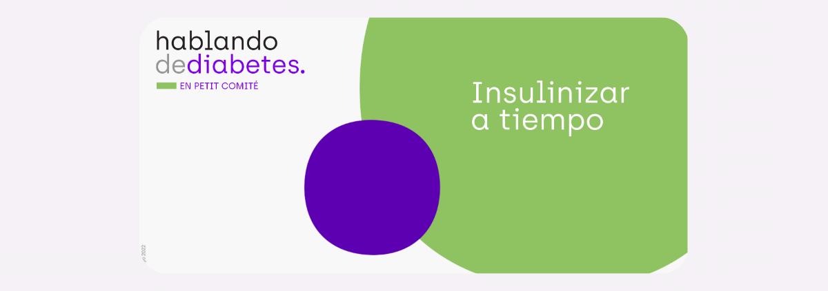 Resumen Sesión Insulinizar a Tiempo