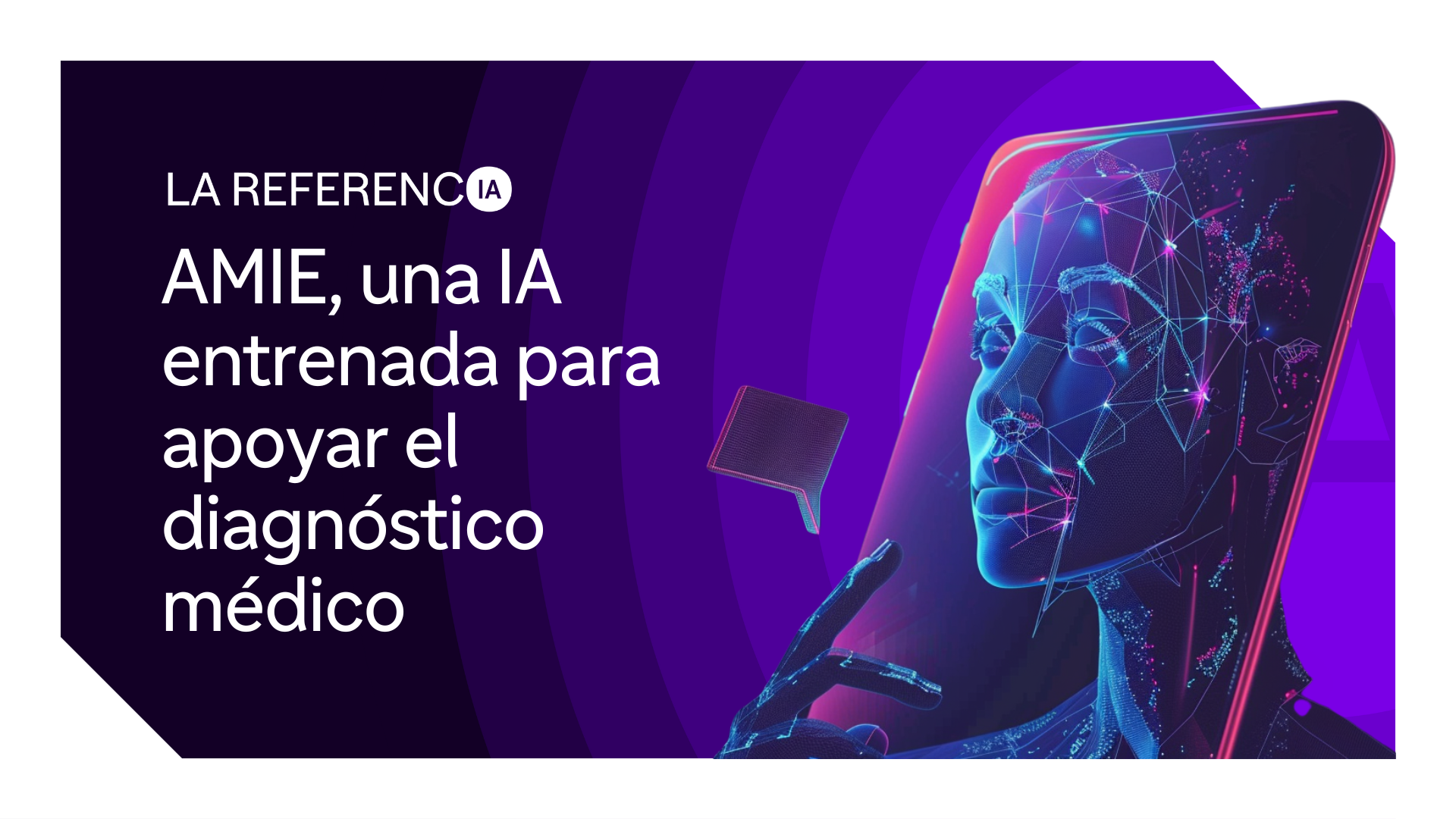AMIE, una IA entrenada para apoyar el diagnóstico médico
