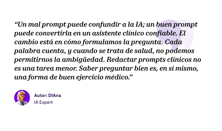 Quote DIAna sobre los 5 errores de prompting con IA mas comunes en medicina