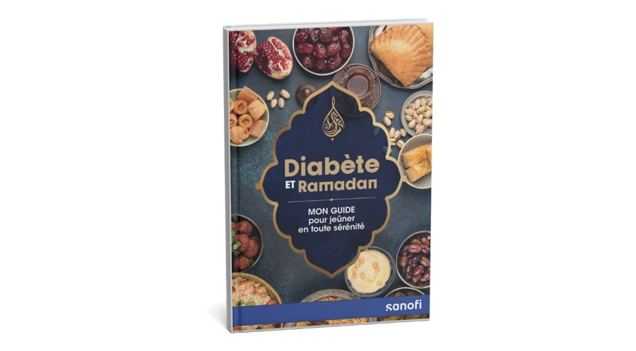 Diabète & Ramadan - Mon guide pour jeûner en toute sécurité.