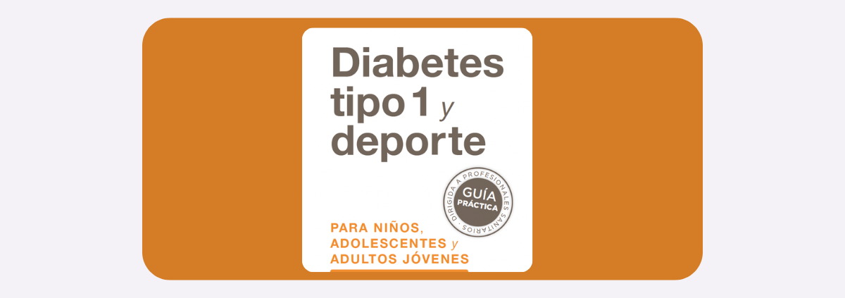 Guía para profesionales sanitarios: Diabetes tipo 1 y deporte