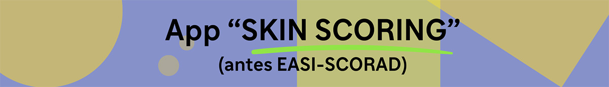 App "SKIN SCORING", (antes EASI SCORAD)