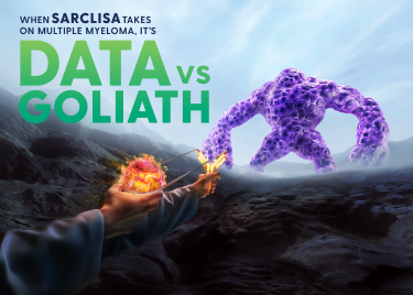 Illustration showing a healthcare promotional image featuring hands holding a glowing object in the foreground, oriented toward a large, purple humanoid figure across a dark, rocky environment, with visible text reading, “When SARCLISA takes on multiple myeloma, it’s Data vs Goliath.”