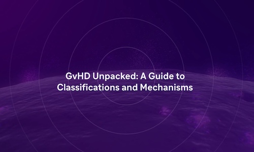 gvhd unpacked a guide to classifications and mechanisms